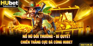 Một số mẹo hay cho thành viên tăng tỷ lệ thắng tại Hubet