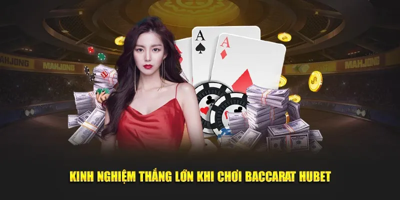 Kinh nghiệm thắng đậm khi cược Baccarat trực tuyến