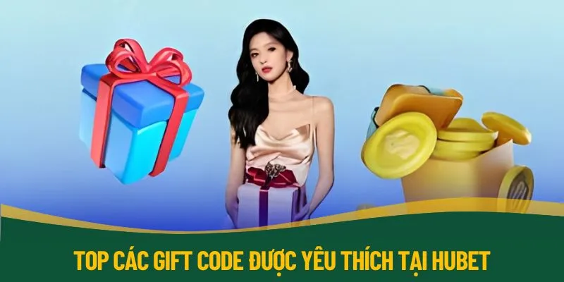 Gift code Hubet luôn được đầu tư và cập nhật liên tục