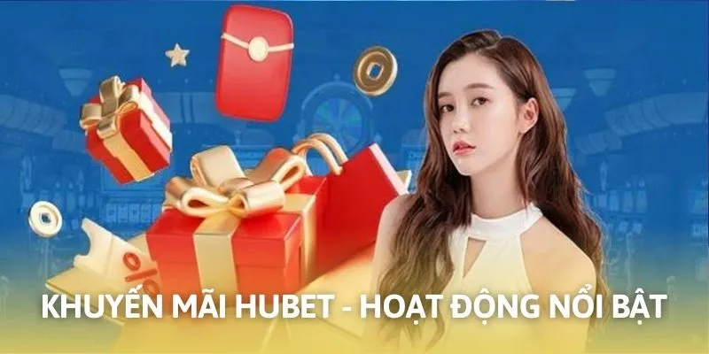 Khuyến mãi áp dụng liên tục cho hội viên tại Hubet