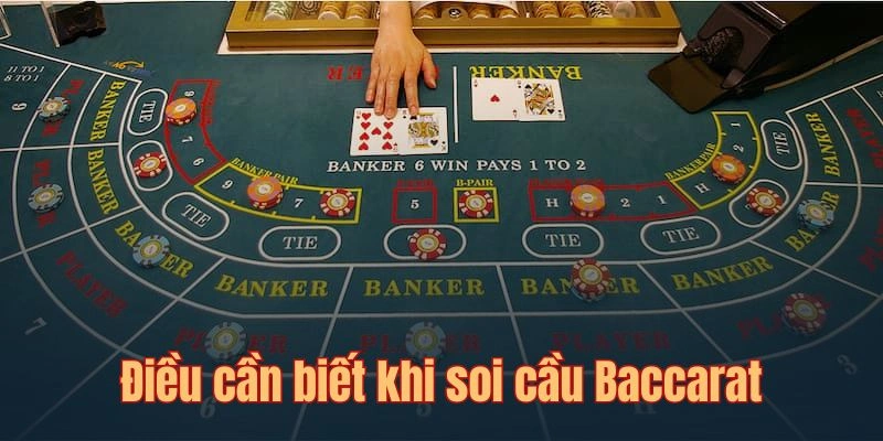 Những điều cần nghiên cứu trước khi bắt đầu hành trình soi cầu Baccarat